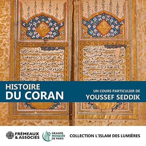 Histoire du Coran - Youssef Seddik